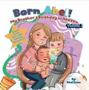My Brother's Birthday in Heaven Vol.3 (Born Abel Activity Story Ser)