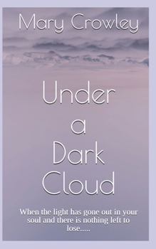 Paperback Under a Dark Cloud Book