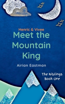 Paperback Henric & Vivee Meet the Mountain King Book
