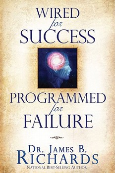 Paperback Wired for Success, Programmed for Failure Book