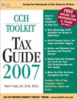 Paperback CCH Toolkit Tax Guide 2007 (Business Owner's Toolkit series) Book