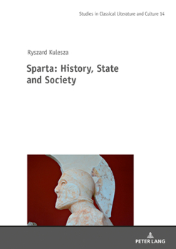 Hardcover Sparta: History, State and Society Book