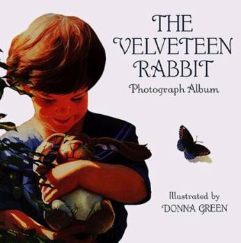 Hardcover The Velveteen Rabbit Photo Album Book