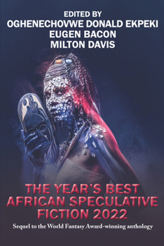 Paperback The Year�s Best African Speculative Fiction (2022) Book