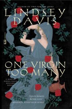 One Virgin Too Many - Book #11 of the Marcus Didius Falco