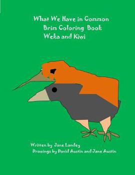 Paperback Weka and Kiwi: What We Have in Common Brim Coloring Book