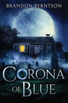 Corona of Blue B08F6R3RJJ Book Cover