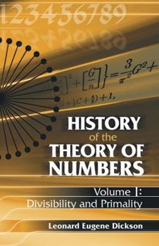 Paperback History of the Theory of Numbers, Volume I: Divisibility and Primality Book