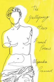 Paperback The Galloping Hour: French Poems Book