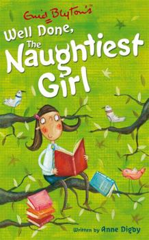 Paperback Well Done, the Naughtiest Girl! Book