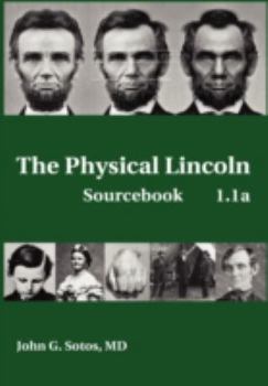 Hardcover The Physical Lincoln Sourcebook Book