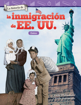 Paperback La Historia de la Inmigración de Ee. Uu.: Datos [Spanish] Book