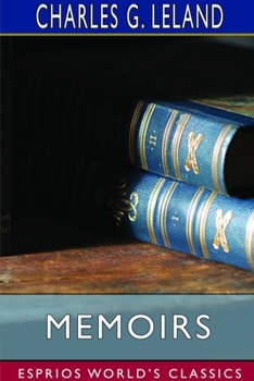 Paperback Memoirs (Esprios Classics): Translated by George P. Upton Book