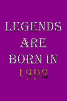 Paperback Legends Are Born In 1992 Notebook: Lined Notebook/Journal Gift 120 Pages, 6x9 Soft Cover, Matte Finish, Purple Cover Book