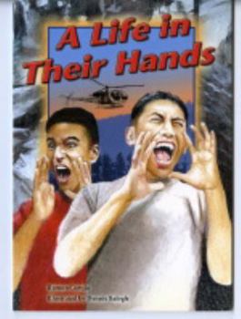 Paperback Steck-Vaughn Power Up!: Leveled Readers Grades 6 - 8 Life in Their Hands, a Book