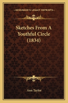 Paperback Sketches From A Youthful Circle (1834) Book