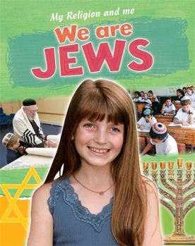 Paperback My Religion and Me: We Are Jews Book