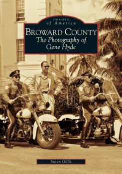 Paperback Broward County: The Photography of Gene Hyde Book