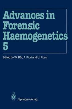 Paperback Advances in Forensic Haemogenetics: 15th Congress of the International Society for Forensic Haemogenetics (Internationale Gesellschaft Für Forensische Book