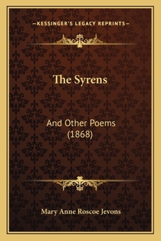 Paperback The Syrens: And Other Poems (1868) Book