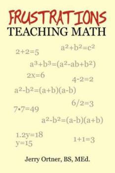 Paperback Frustrations Teaching Math Book