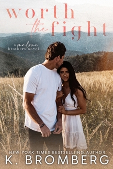 Paperback Worth the Fight (The Malone Brothers) Book