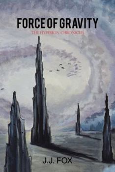 Paperback Force of Gravity: The Hyperion Chronicles Book