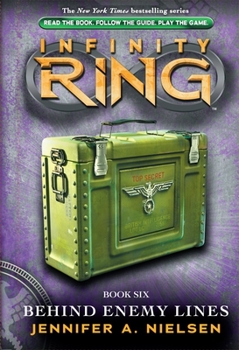 Hardcover Behind Enemy Lines (Infinity Ring, Book 6): Volume 6 Book