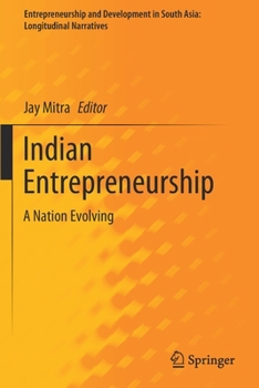Paperback Indian Entrepreneurship: A Nation Evolving Book