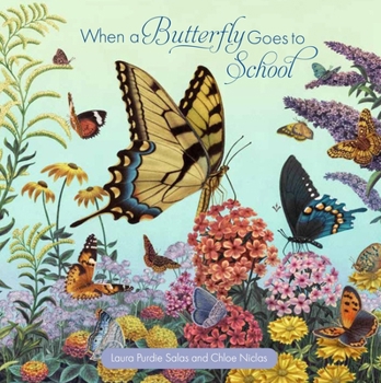 Board book When a Butterfly Goes to School Book