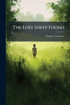 Paperback The Lost Sheep Found Book