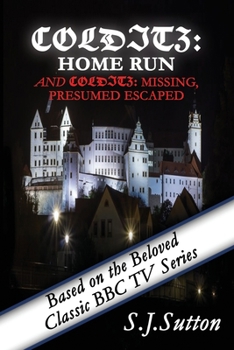Paperback Colditz: Home Run and Colditz: Missing, Presumed Escaped Book
