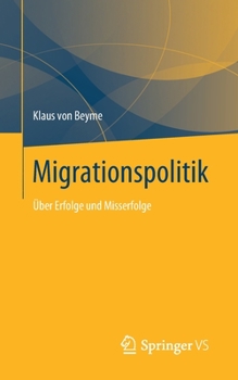 Paperback Migrationspolitik: Über Erfolge Und Misserfolge [German] Book