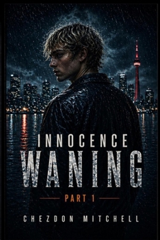 Paperback Innocence Waning: Part 1 Book