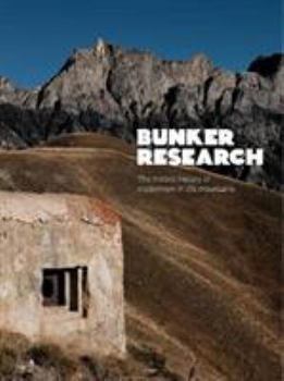 Paperback Bunker Research: The hidden history of modernism in the mountains Book