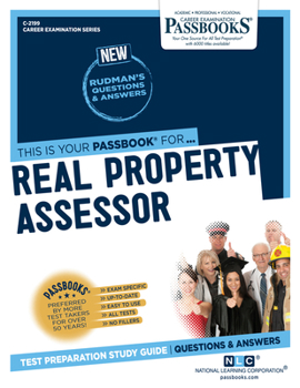 Paperback Real Property Assessor (C-2199): Passbooks Study Guide Volume 2199 Book