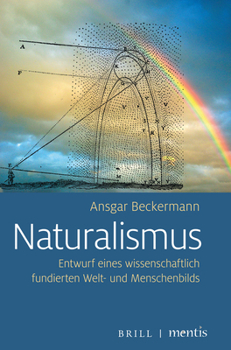Paperback Naturalismus: Entwurf Eines Wissenschaftlich Fundierten Welt- Und Menschenbilds [German] Book