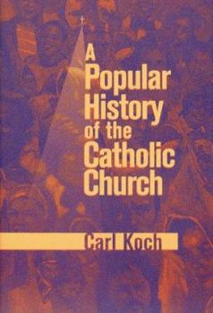 Paperback A Popular History of the Catholic Church Book