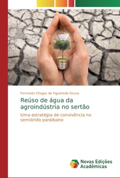 Paperback Reúso de água da agroindústria no sertão [Portuguese] Book