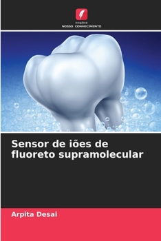 Paperback Sensor de iões de fluoreto supramolecular [Portuguese] Book