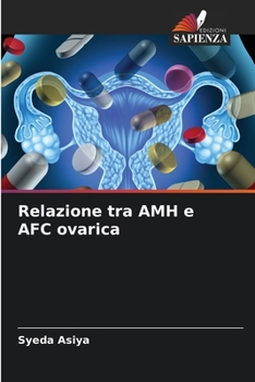 Paperback Relazione tra AMH e AFC ovarica [Italian] Book