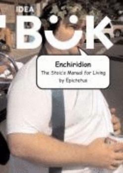 Pamphlet Enchiridion: The Stoic's Manual for Living Book