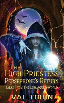 Paperback The High Priestess: Persephone's Return Book