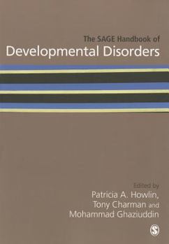 Paperback The SAGE Handbook of Developmental Disorders Book