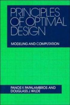 Paperback Principles of Optimal Design: Modeling and Computation Book