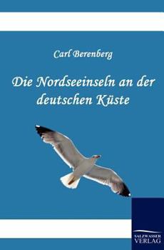 Paperback Die Nordseeinseln an der deutschen Küste [German] Book