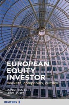 Hardcover European Equity Investor: Markets, Companies, Culture Book