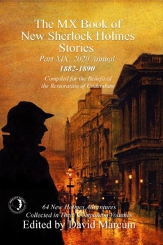 Paperback The MX Book of New Sherlock Holmes Stories Part XIX: 2020 Annual (1882-1890) Book