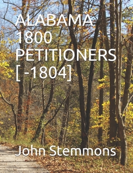 Paperback Alabama 1800 Petitioners [ -1804] Book