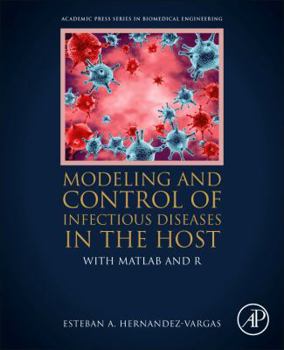 Paperback Modeling and Control of Infectious Diseases in the Host: With MATLAB and R Book